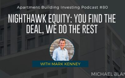 Apartment Building Investing with Michael Blank – Episode 080