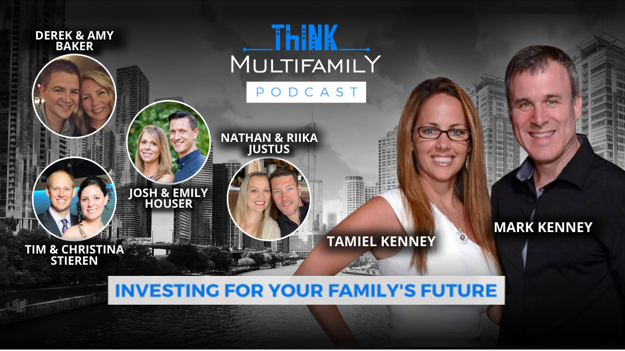 Love and Real Estate – Multifamily Investing with Loved Ones